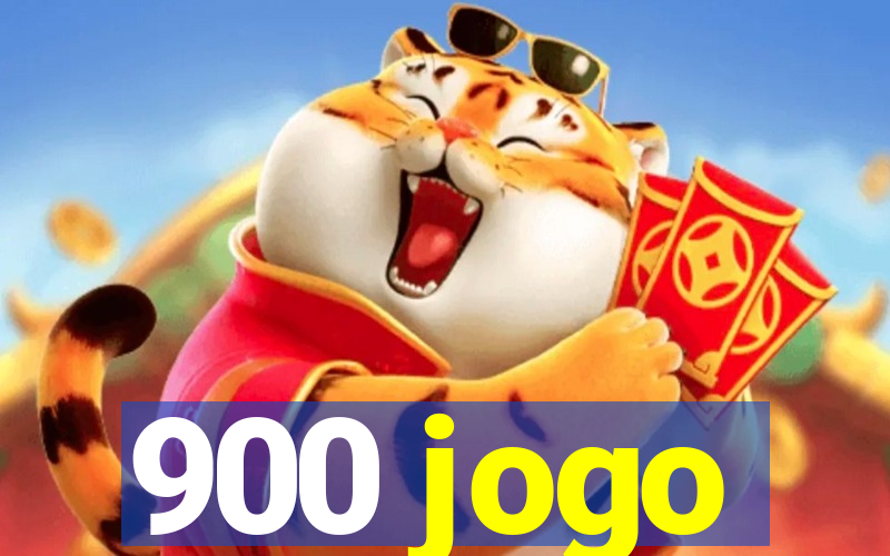 900 jogo